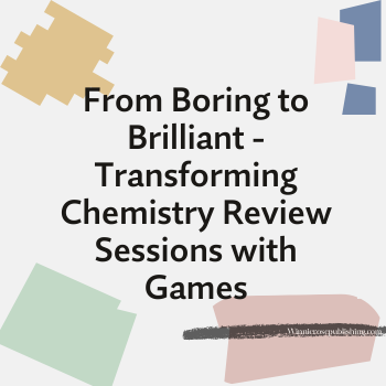 From Boring to Brilliant – Transforming Chemistry Review Sessions with Games and Challenges